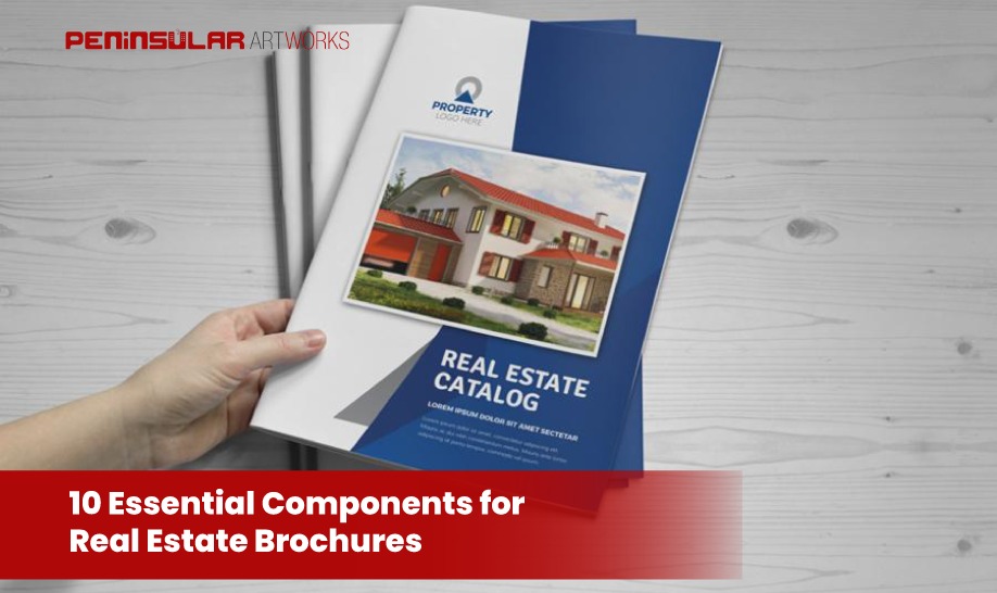 10 Essential Components for Real Estate Brochures