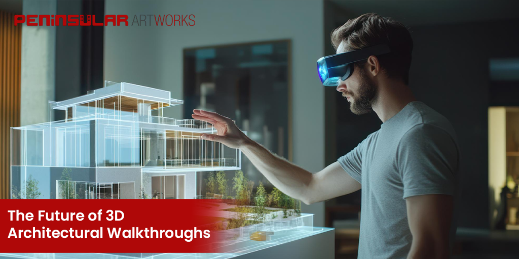 The Future of 3D Architectural Walkthroughs