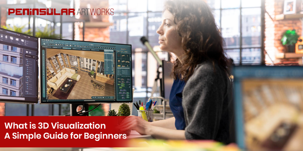 What Is 3D Visualization? A Simple Guide for Beginners